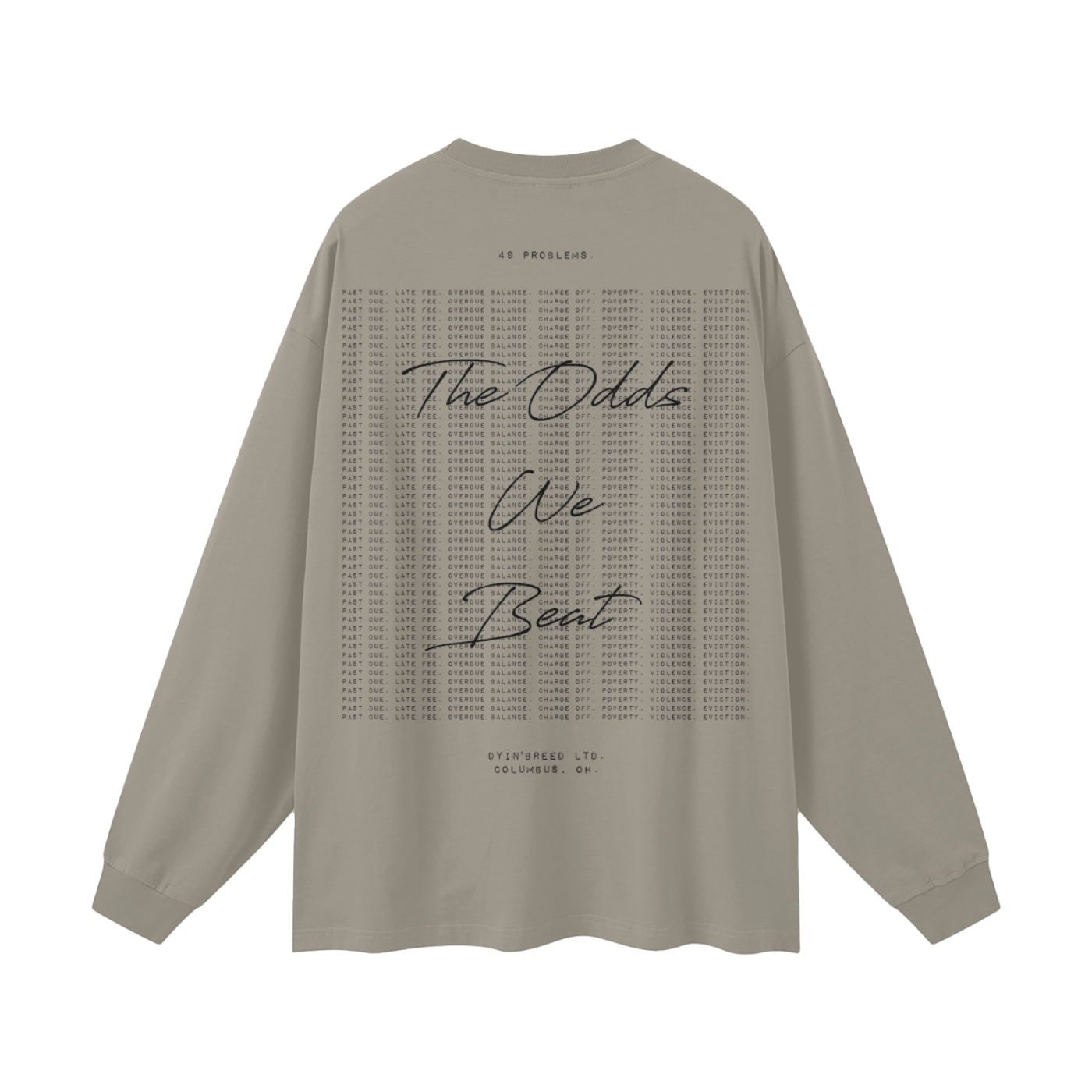 "BEAT THE ODDS." Long Sleeve Tee (LIGHT)