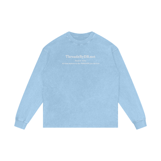 Acid Wash "DEAD OR ALIVE." Oversized Long Sleeve Tee