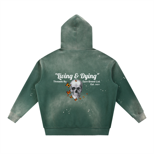 Distressed  "Living & Dyin." Hoodie