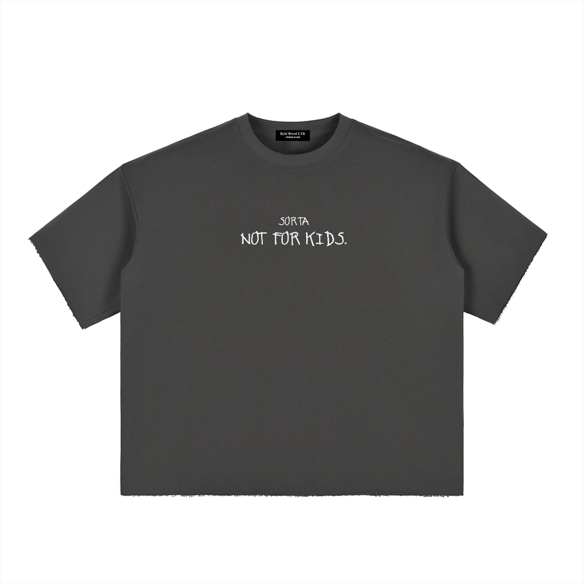 Box Fit "NOT FOR KIDS." Raw-Edge Tee