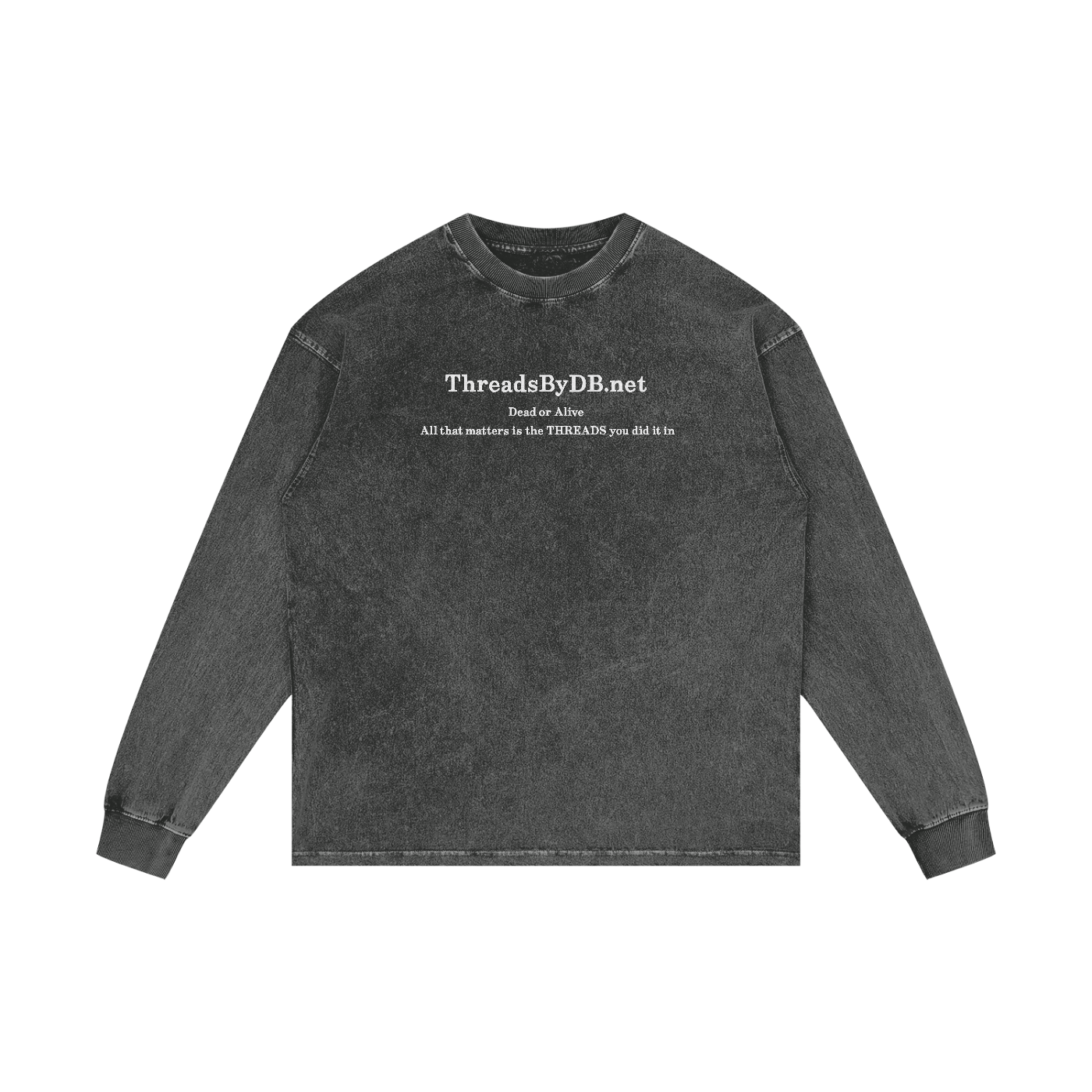 Acid Wash "DEAD OR ALIVE." Oversized Long Sleeve Tee