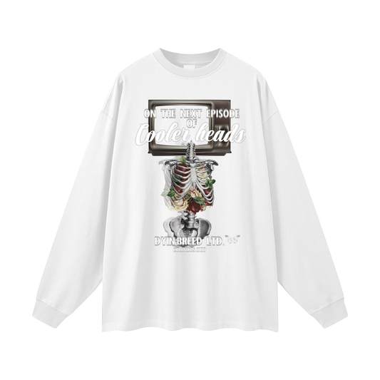 "COOLER HEADS." Long Sleeve Tee