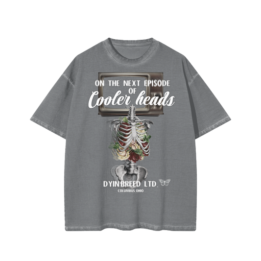 Dirty Wash 'COOLER HEADS." Tee
