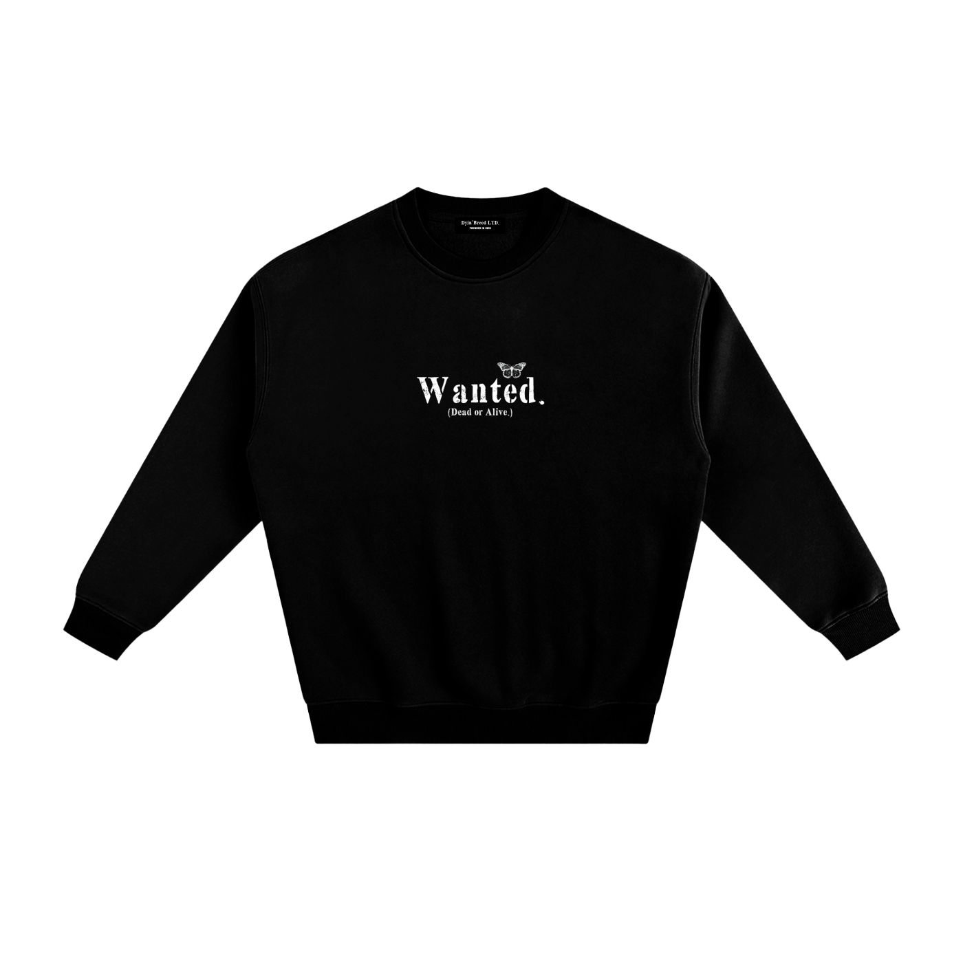 "WANTED." Fleece Sweatshirt