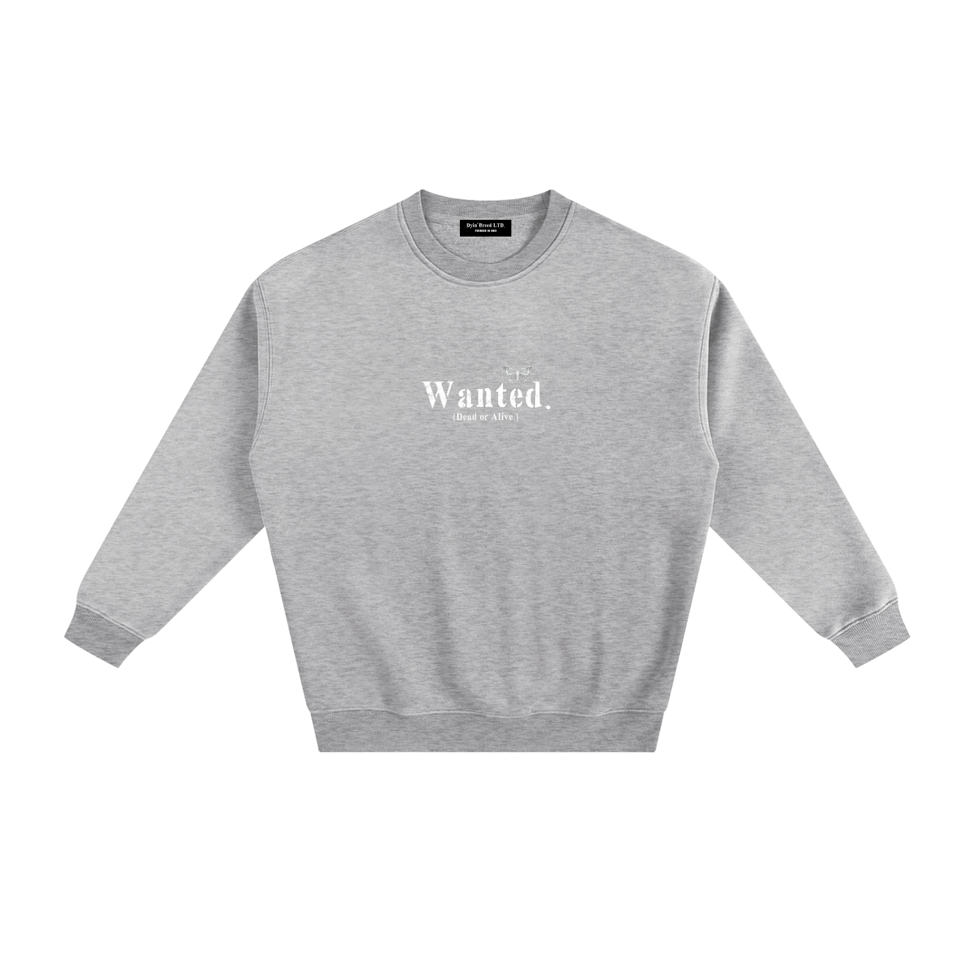 "WANTED." Fleece Sweatshirt