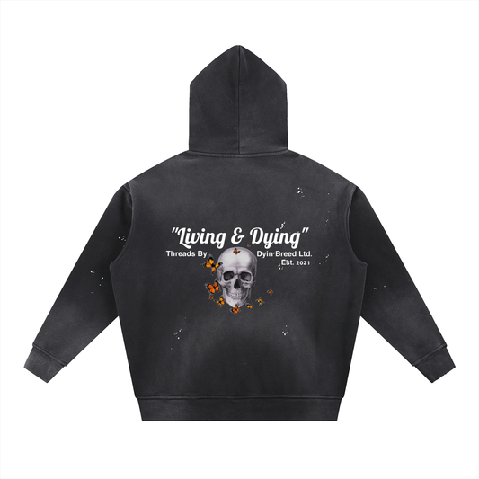 Distressed  "Living & Dyin." Hoodie
